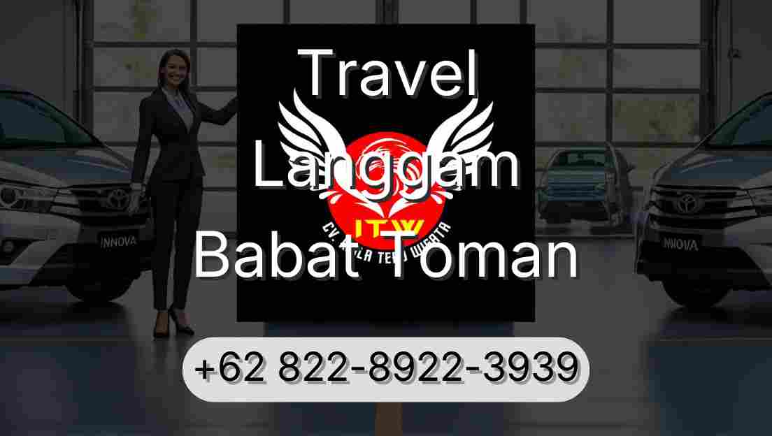 Travel Langgam Babat Toman