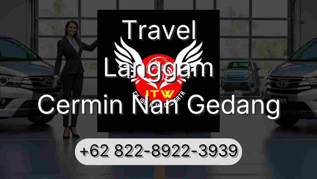 Travel Langgam Cermin Nan Gedang