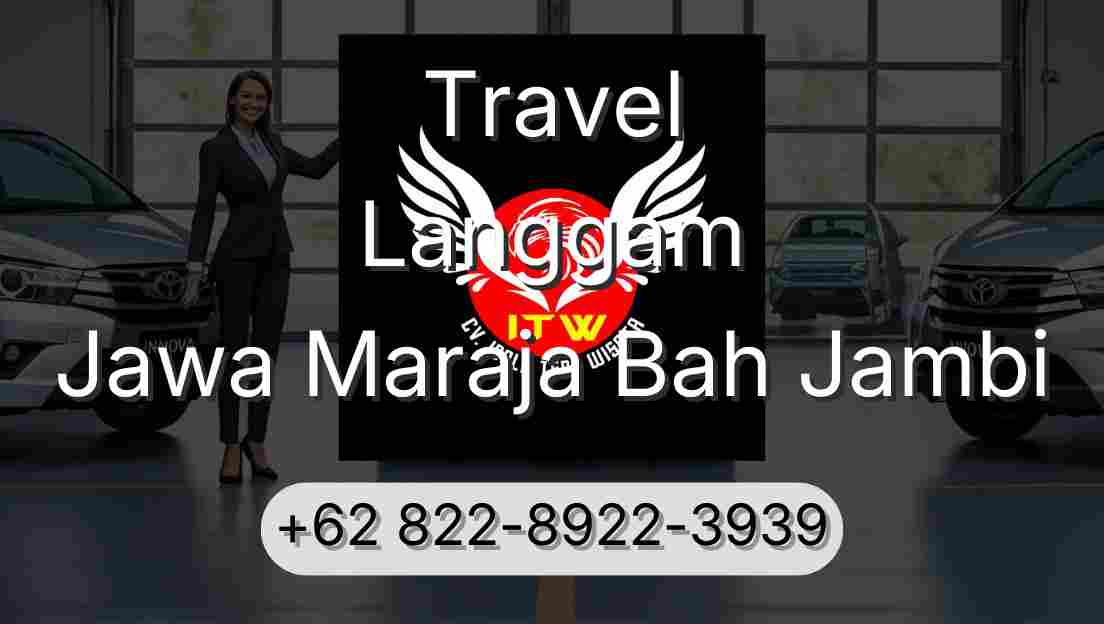 Travel Langgam Jawa Maraja Bah Jambi
