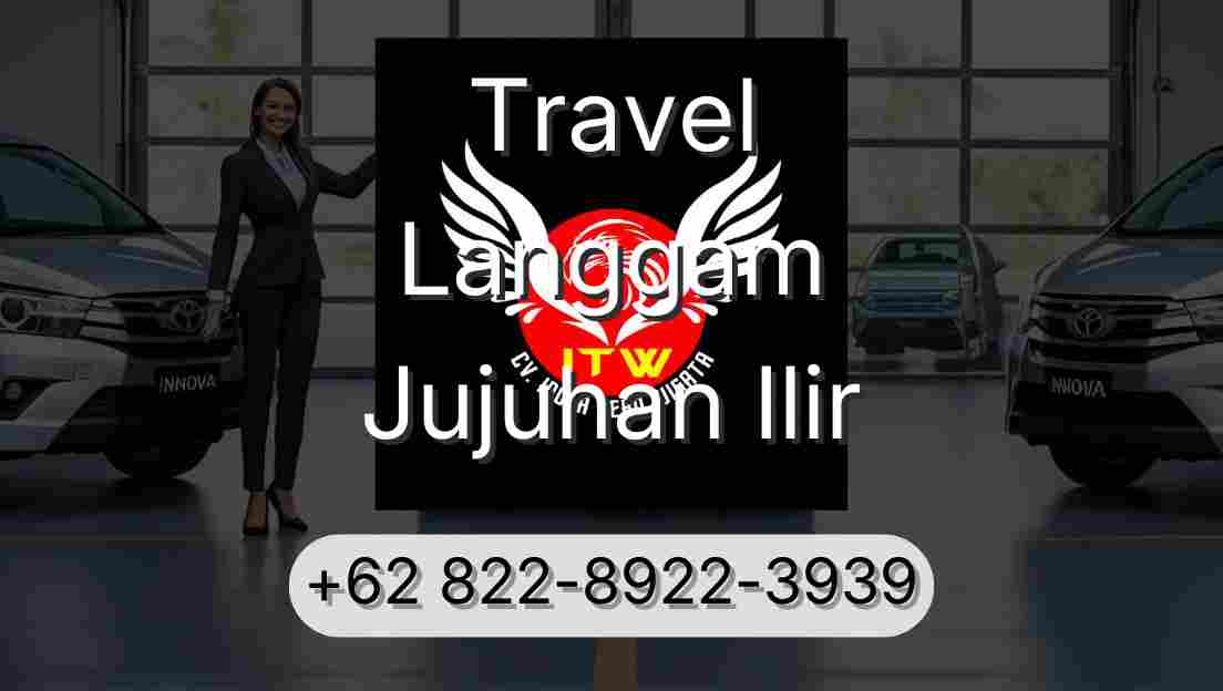 Travel Langgam Jujuhan Ilir