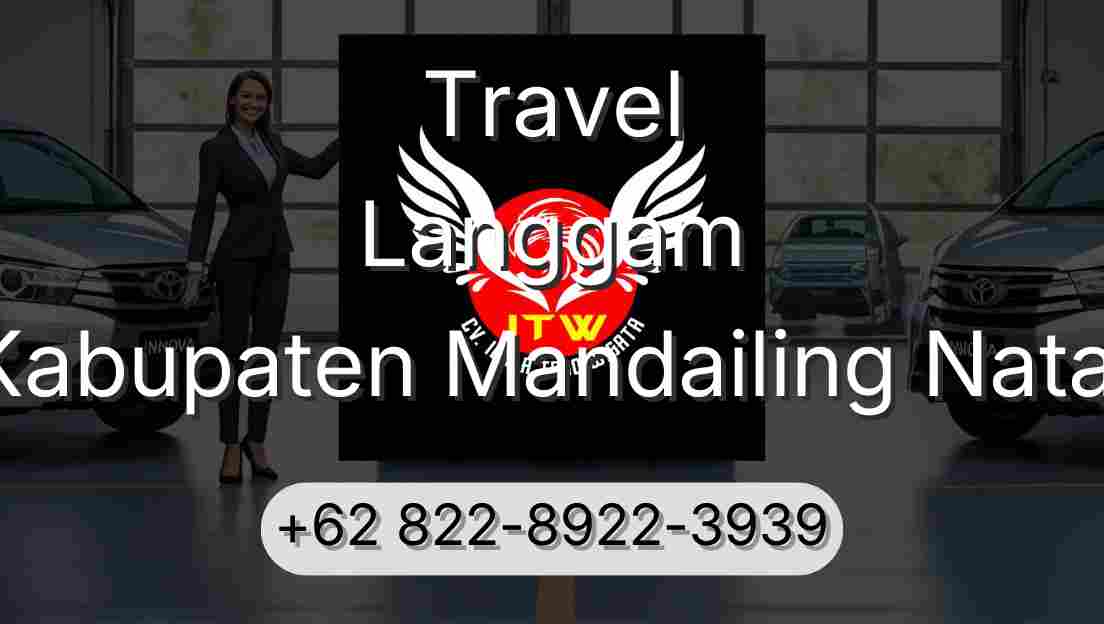 Travel Langgam Kabupaten Mandailing Natal