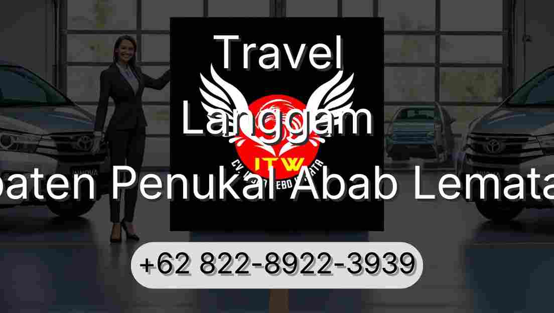 Travel Langgam Kabupaten Penukal Abab Lematang Ilir