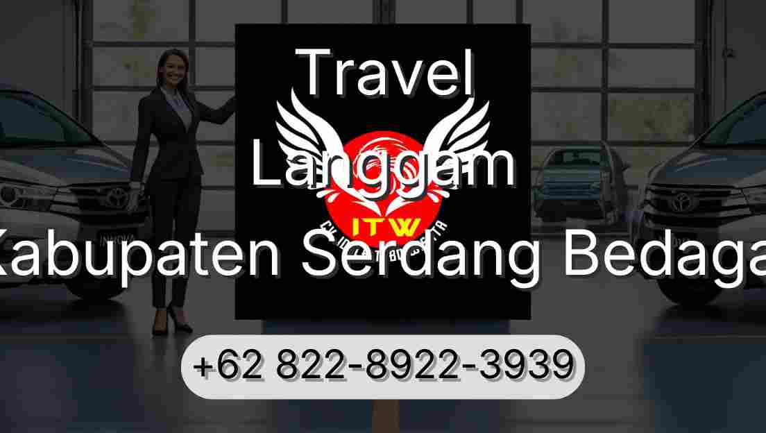Travel Langgam Kabupaten Serdang Bedagai
