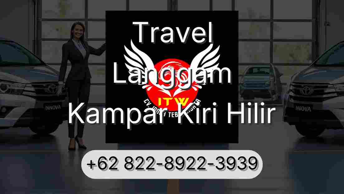Travel Langgam Kampar Kiri Hilir