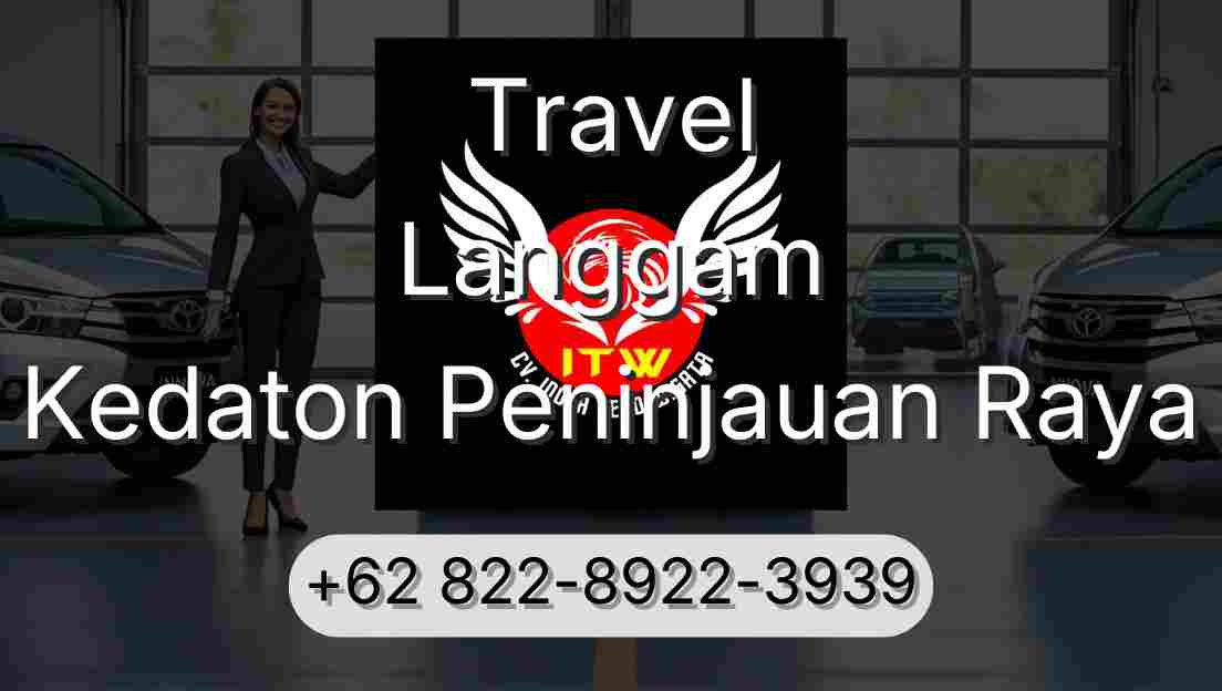 Travel Langgam Kedaton Peninjauan Raya