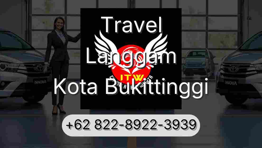 Travel Langgam Kota Bukittinggi