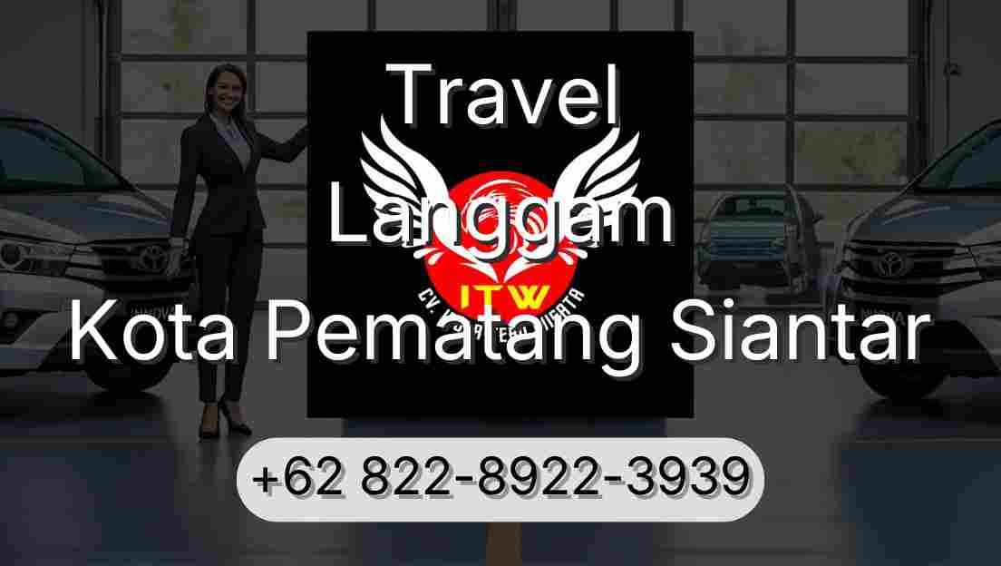 Travel Langgam Kota Pematang Siantar