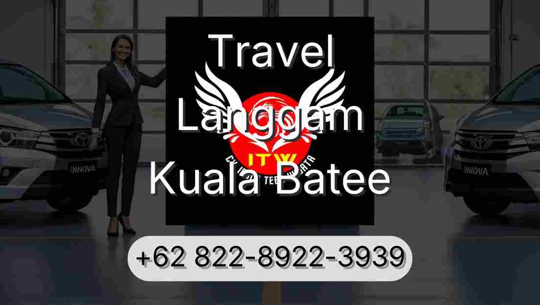 Travel Langgam Kuala Batee