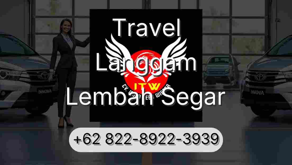 Travel Langgam Lembah Segar