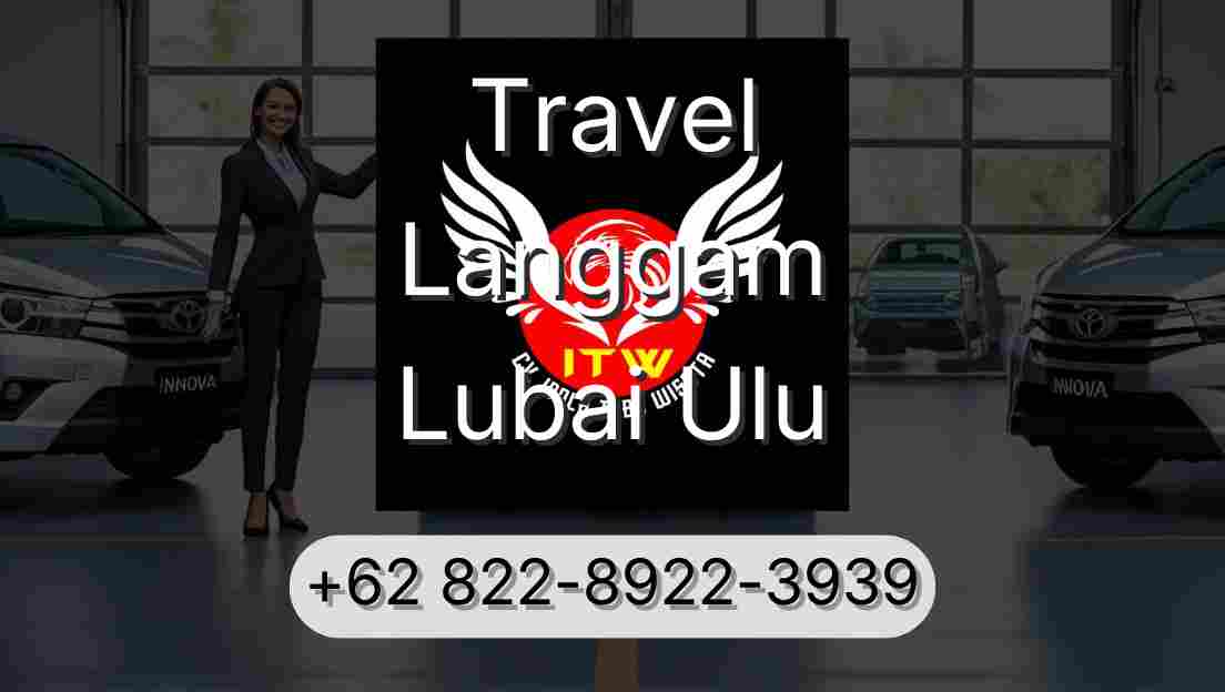 Travel Langgam Lubai Ulu