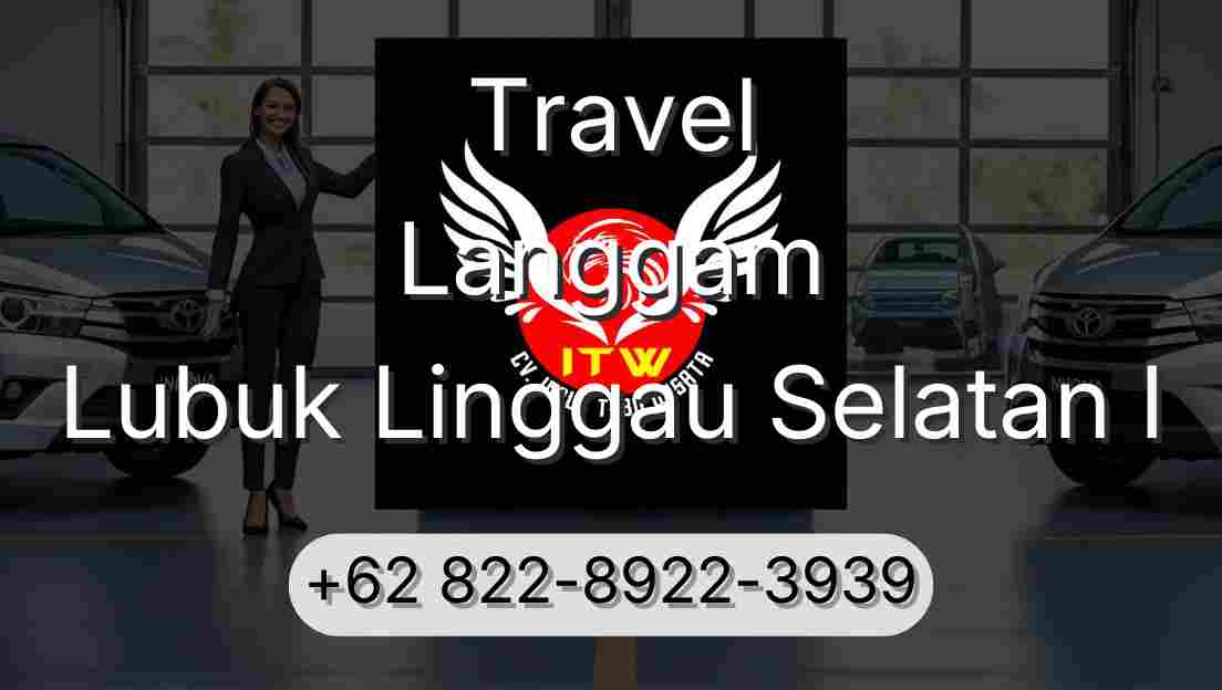 Travel Langgam Lubuk Linggau Selatan I