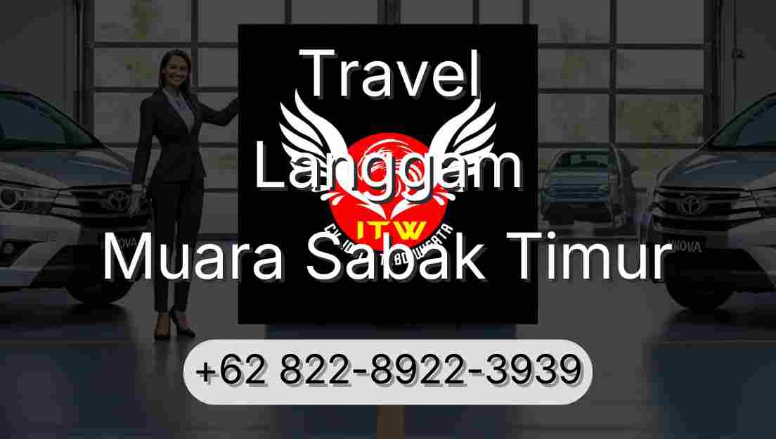 Travel Langgam Muara Sabak Timur