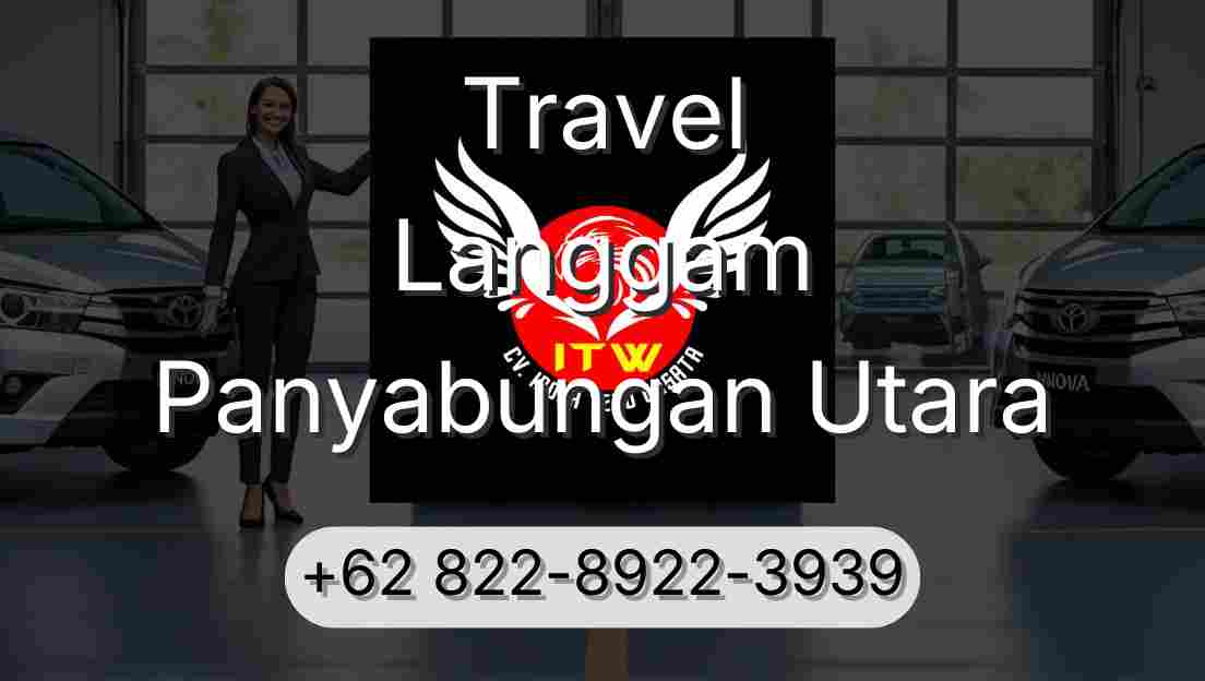 Travel Langgam Panyabungan Utara
