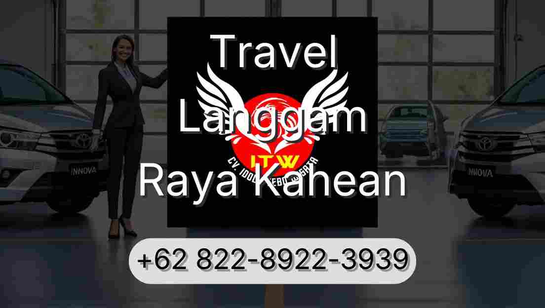 Travel Langgam Raya Kahean