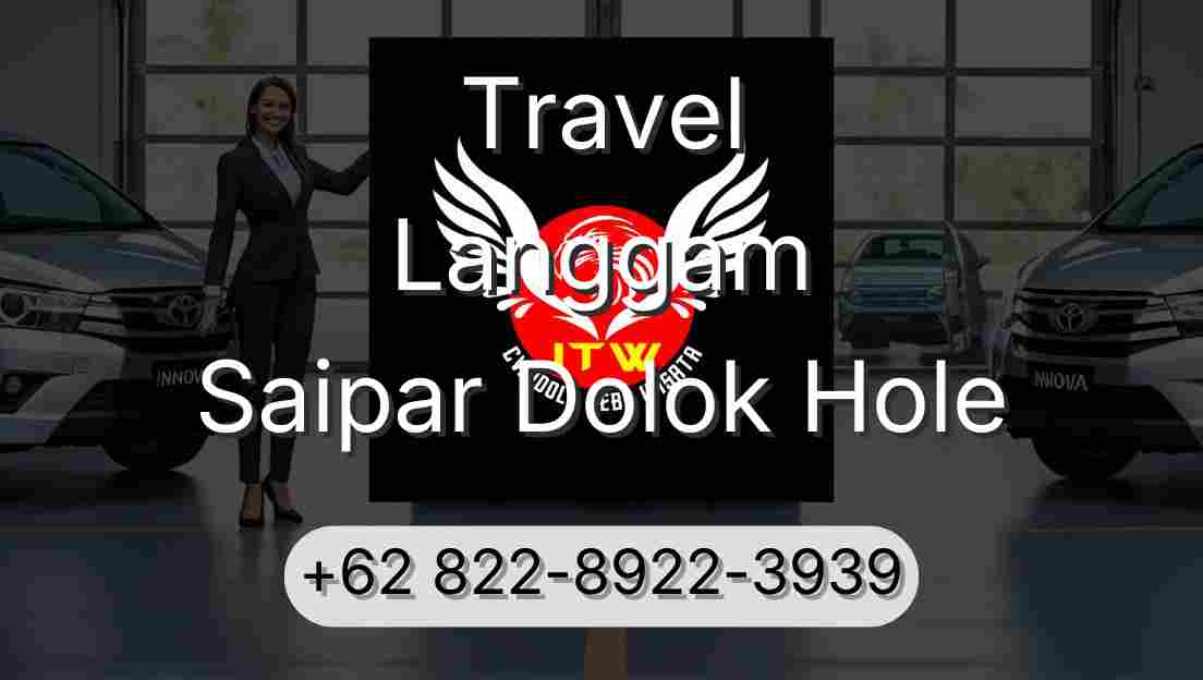 Travel Langgam Saipar Dolok Hole