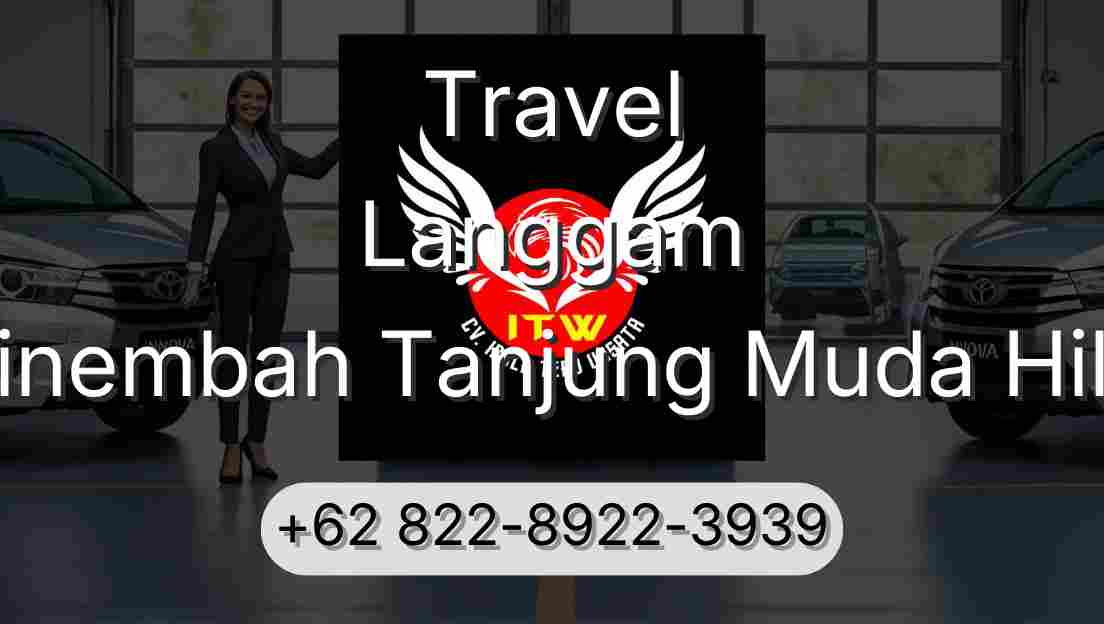 Travel Langgam Sinembah Tanjung Muda Hilir