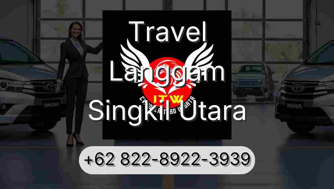 Travel Langgam Singkil Utara