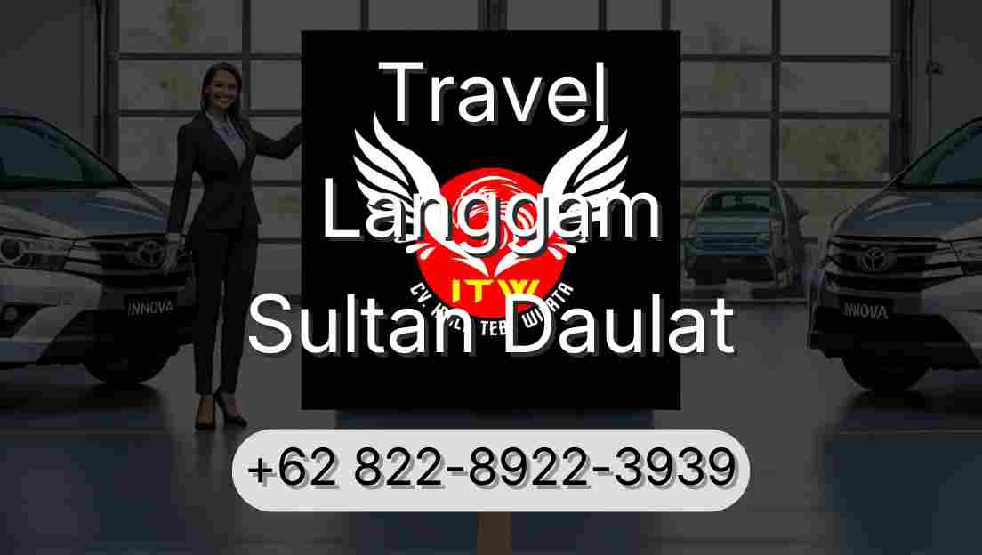 Travel Langgam Sultan Daulat