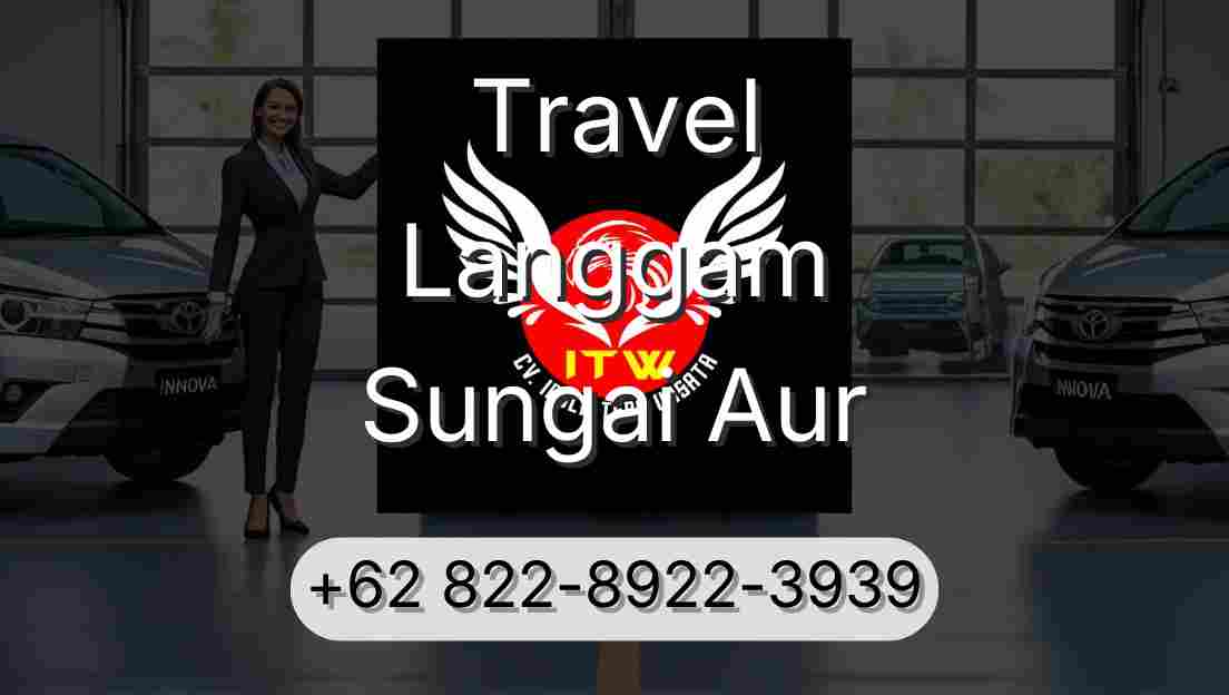 Travel Langgam Sungai Aur