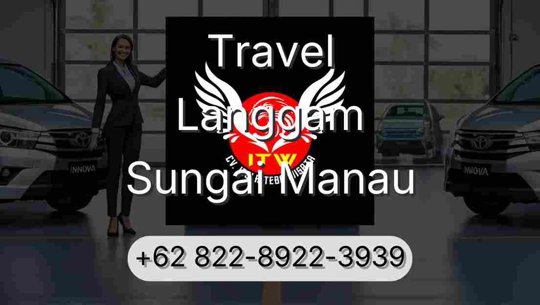 Travel Langgam Sungai Manau