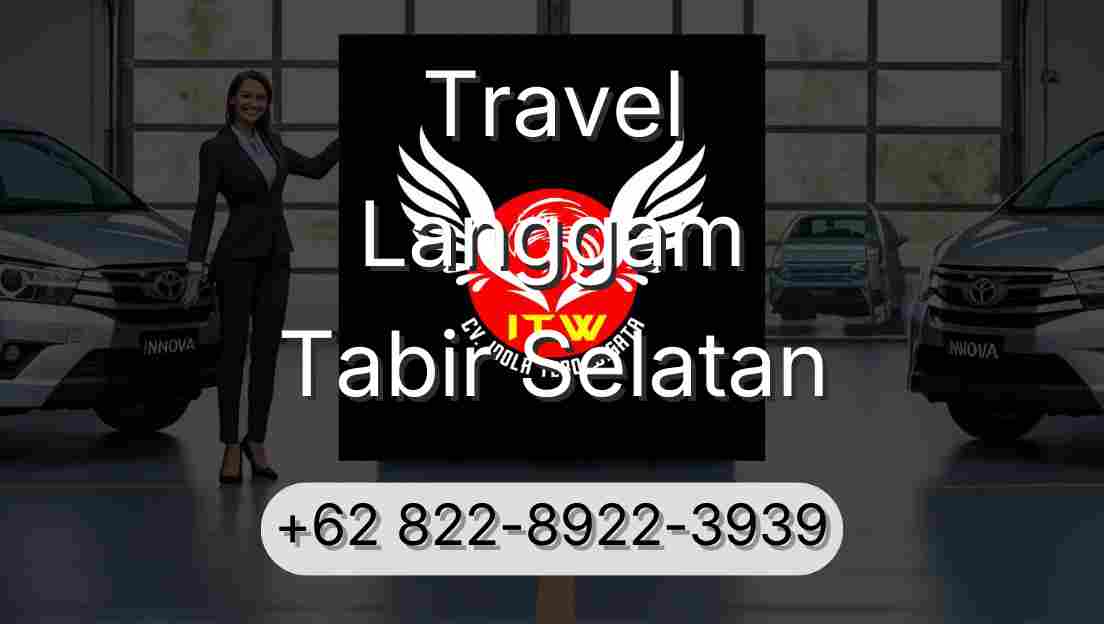 Travel Langgam Tabir Selatan