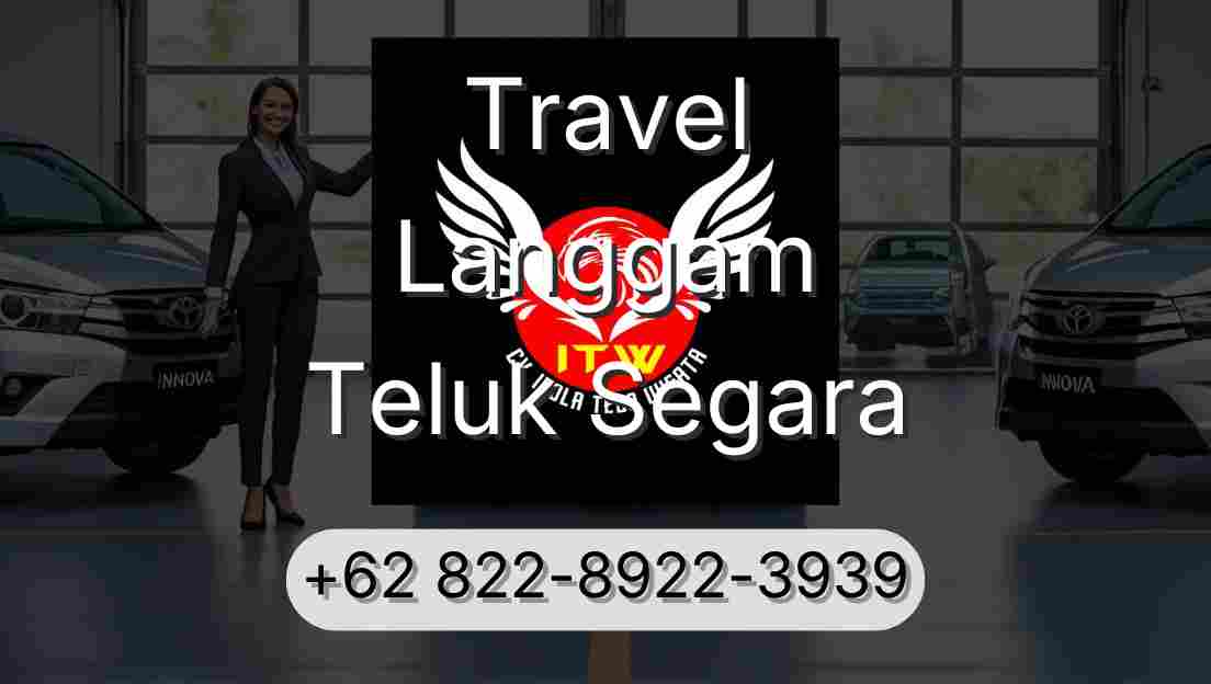 Travel Langgam Teluk Segara