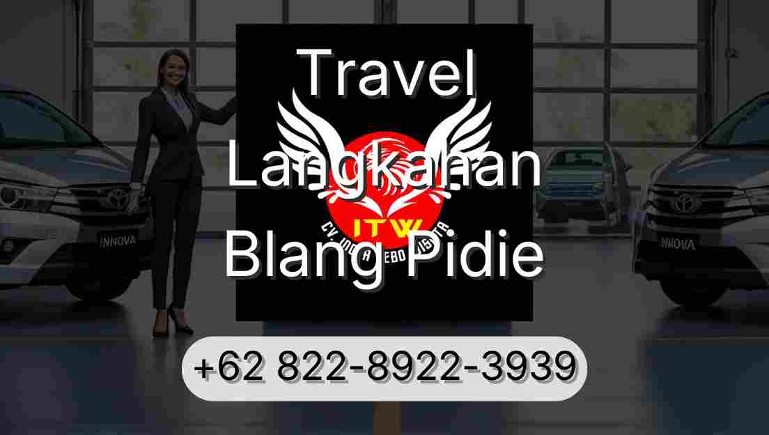 Travel Langkahan Blang Pidie