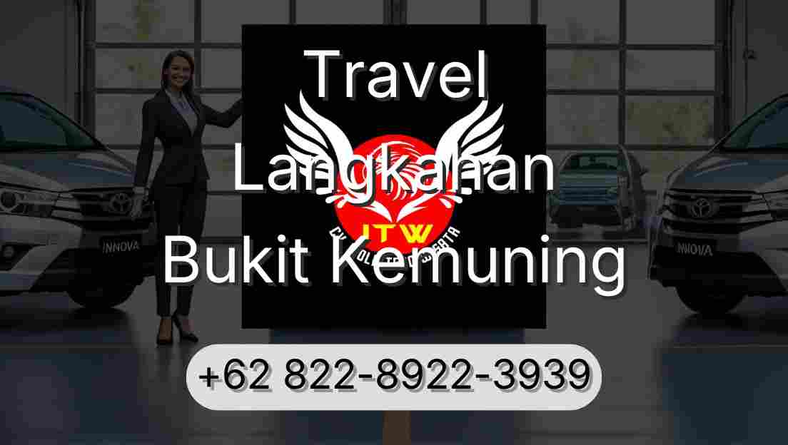 Travel Langkahan Bukit Kemuning