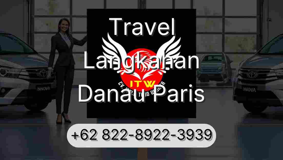 Travel Langkahan Danau Paris