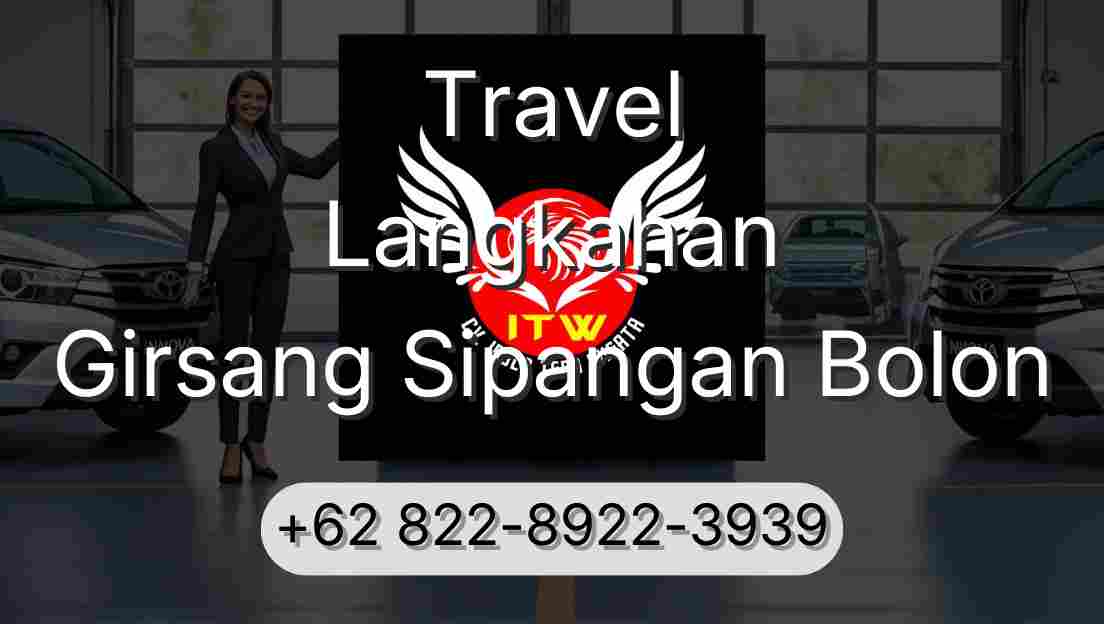 Travel Langkahan Girsang Sipangan Bolon