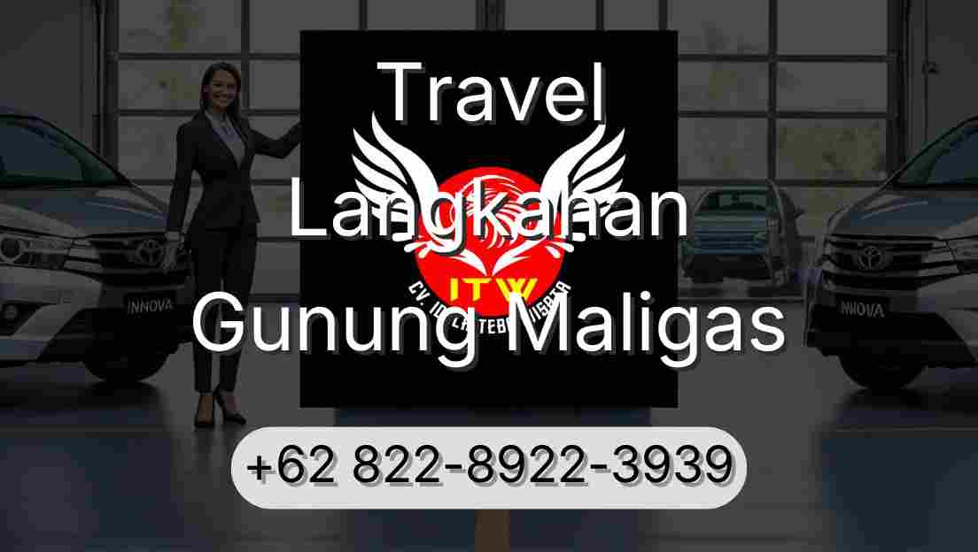 Travel Langkahan Gunung Maligas