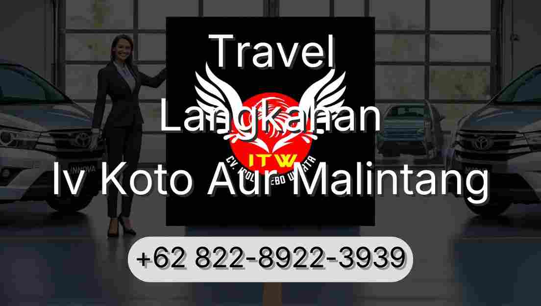 Travel Langkahan Iv Koto Aur Malintang