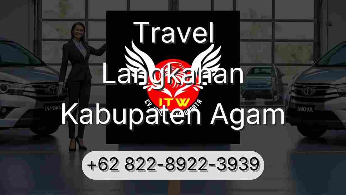 Travel Langkahan Kabupaten Agam