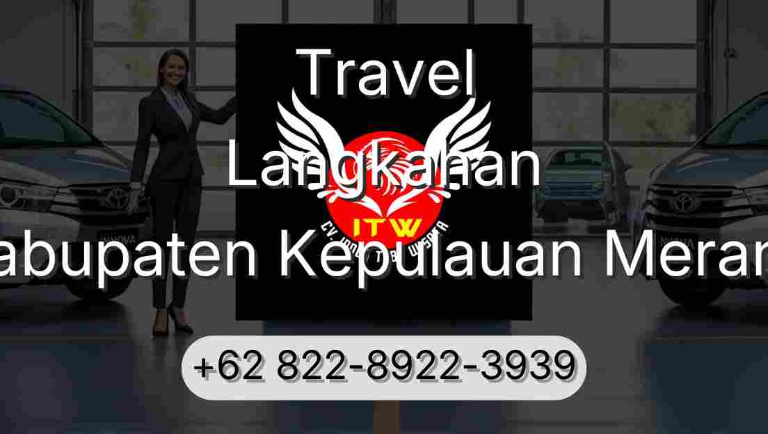Travel Langkahan Kabupaten Kepulauan Meranti
