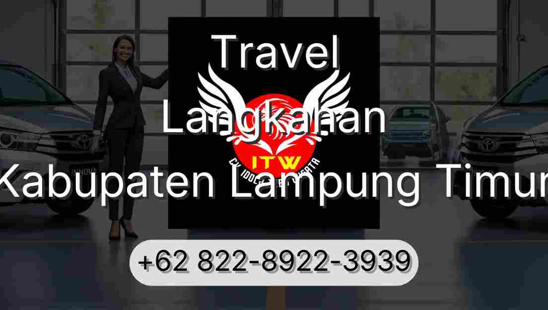 Travel Langkahan Kabupaten Lampung Timur