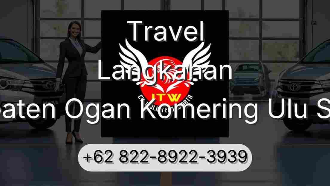 Travel Langkahan Kabupaten Ogan Komering Ulu Selatan
