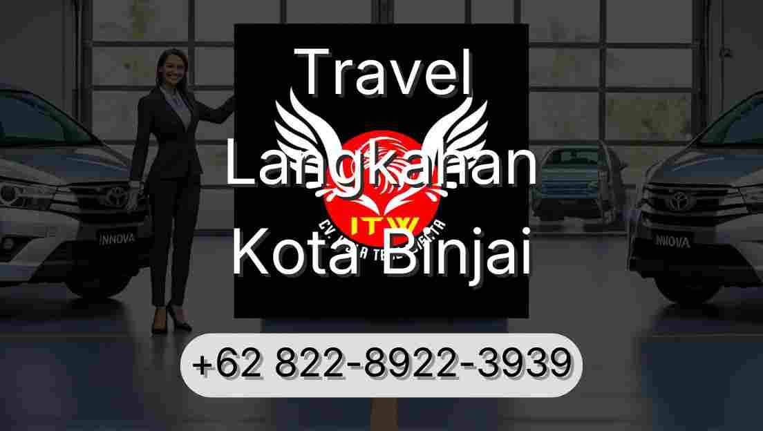 Travel Langkahan Kota Binjai