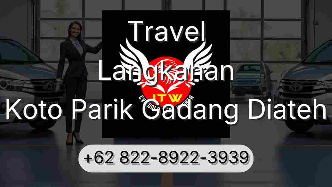 Travel Langkahan Koto Parik Gadang Diateh
