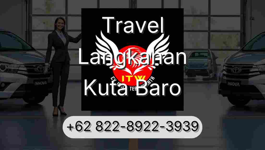 Travel Langkahan Kuta Baro