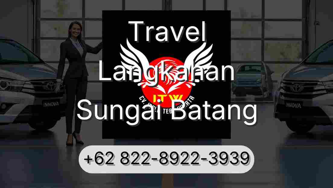 Travel Langkahan Sungai Batang
