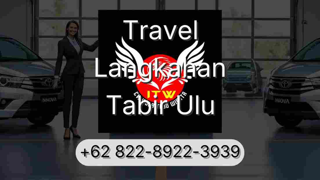 Travel Langkahan Tabir Ulu
