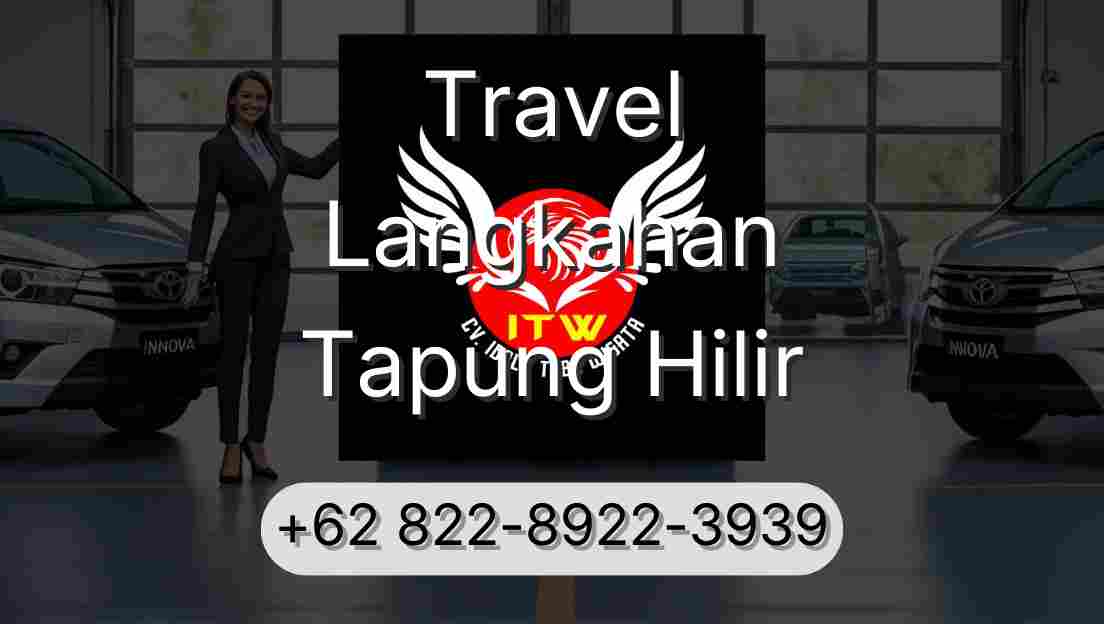 Travel Langkahan Tapung Hilir
