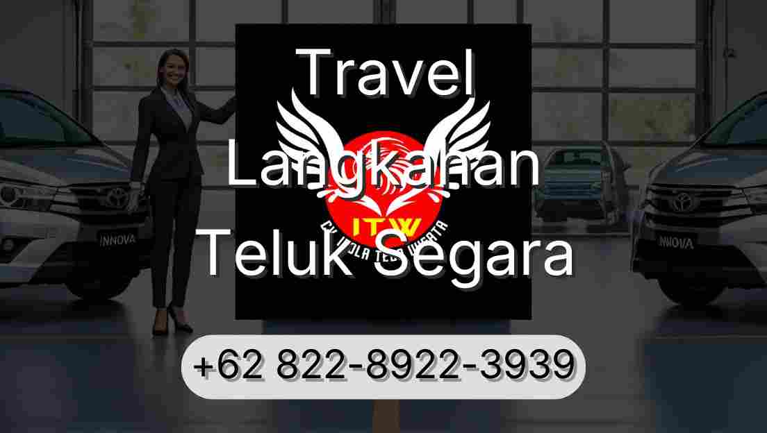 Travel Langkahan Teluk Segara