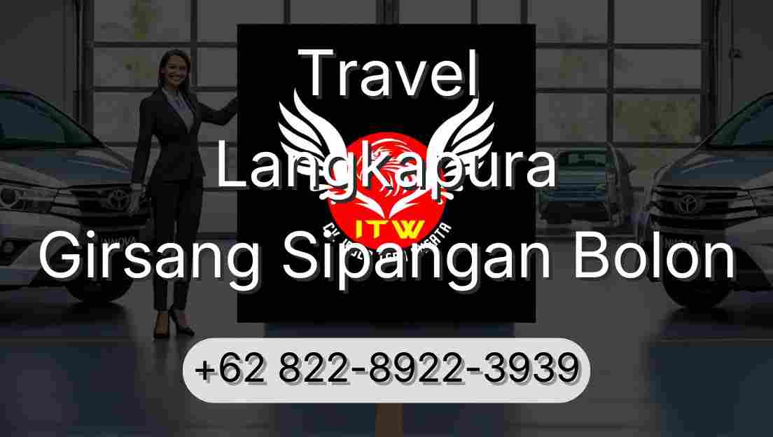 Travel Langkapura Girsang Sipangan Bolon