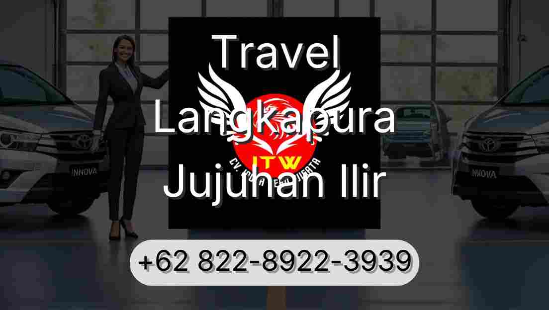 Travel Langkapura Jujuhan Ilir