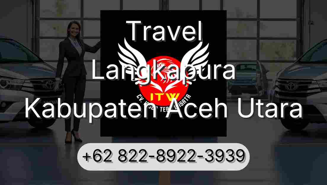 Travel Langkapura Kabupaten Aceh Utara