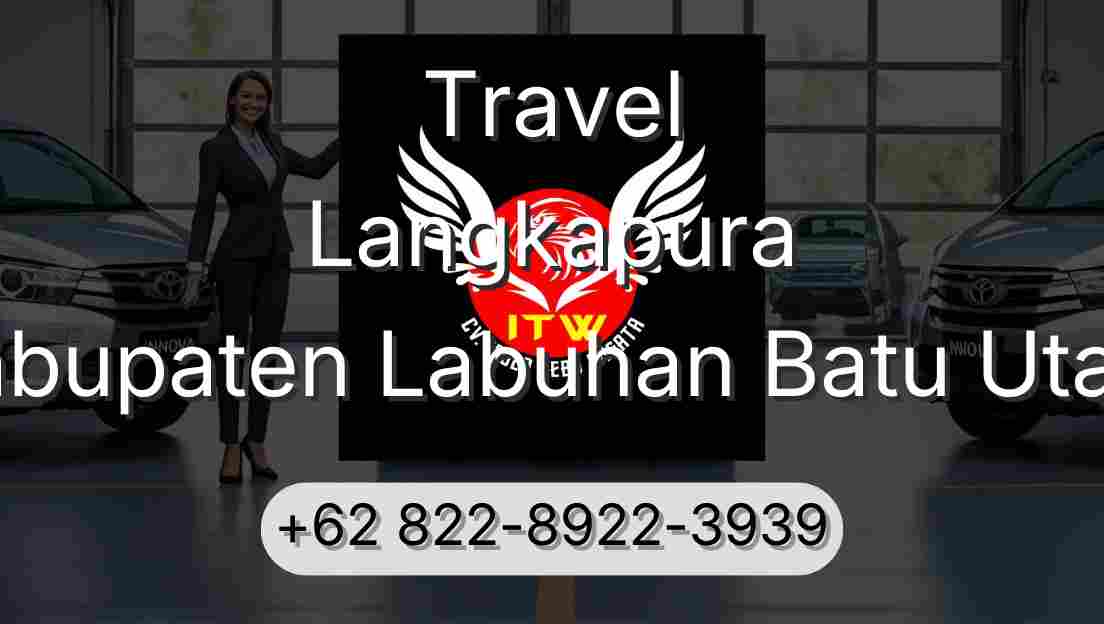 Travel Langkapura Kabupaten Labuhan Batu Utara