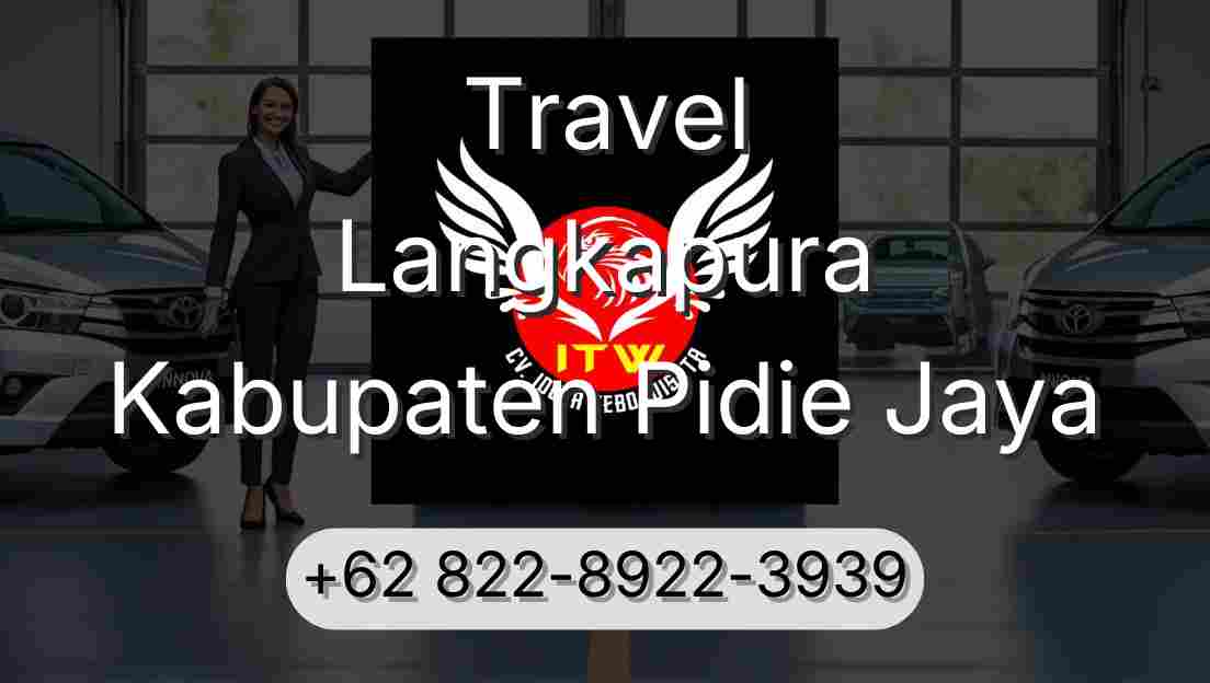 Travel Langkapura Kabupaten Pidie Jaya