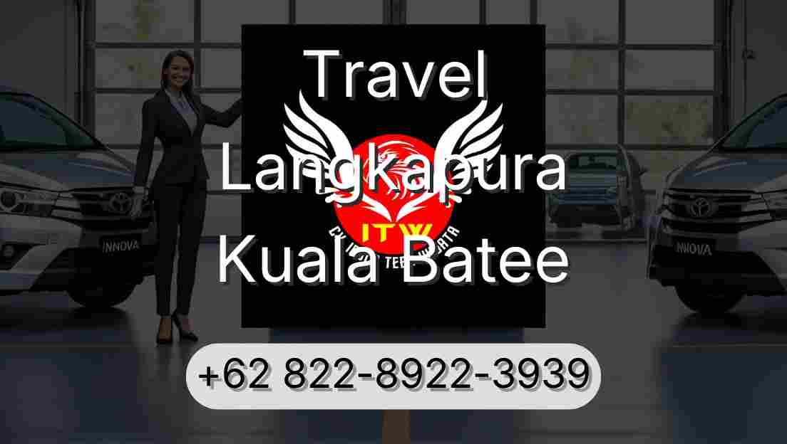 Travel Langkapura Kuala Batee