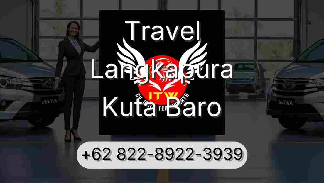 Travel Langkapura Kuta Baro